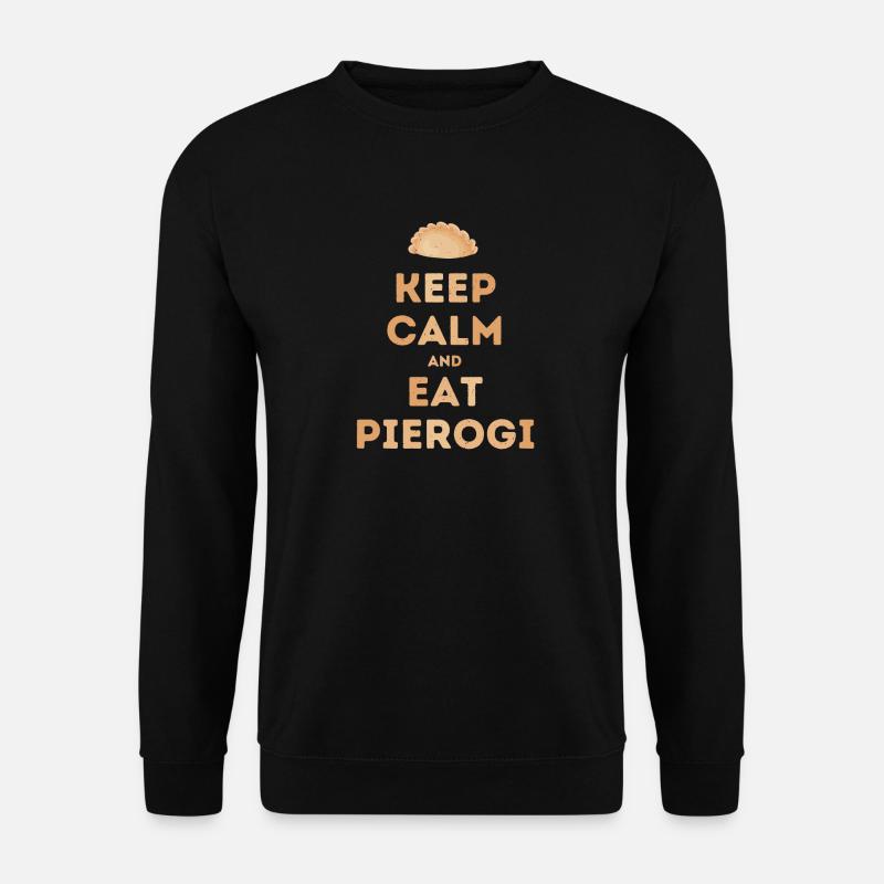 Keep Calm and Eat Pierogi - Unisex Sweatshirt - black