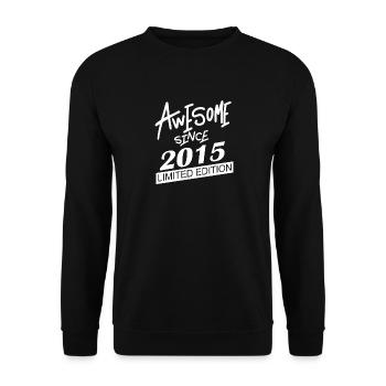 2015 - Vintage 2015 - Fantastic since 2015 - Unisex Sweatshirt - black - Front - Alina (178cm) & Michal (187cm)