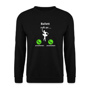Ballett ruft an - annehmen oder annehmen? - Unisex Pullover - Schwarz - Vorne - Alina (178cm) & Michal (187cm)