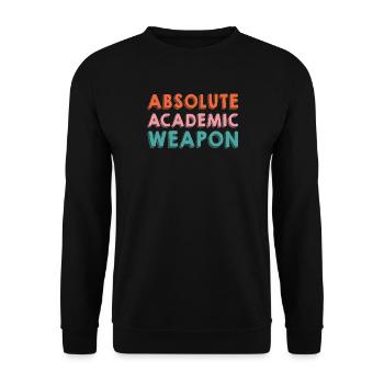 Studenten Absolute Academic Weapon - Unisex Pullover - Schwarz - Vorne - Alina (178cm) & Michal (187cm)