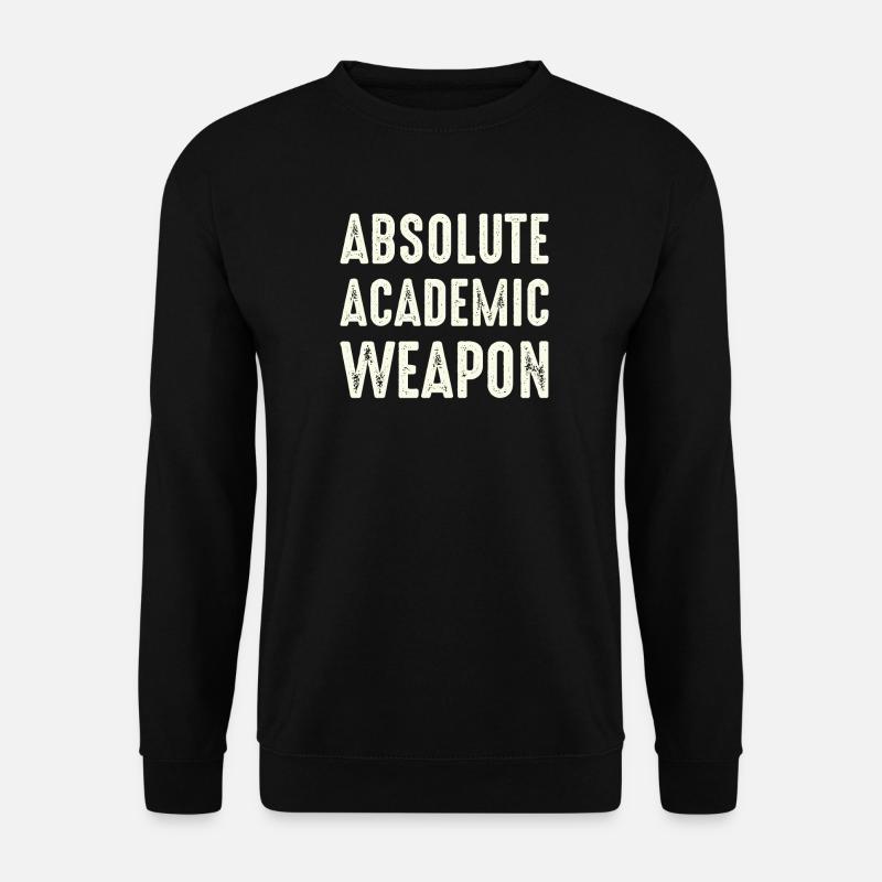 Studenten Absolute Academic Weapon - Unisex Pullover - Schwarz
