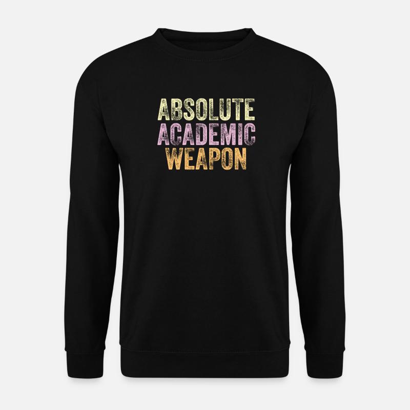 Studenten Absolute Academic Weapon - Unisex Pullover - Schwarz