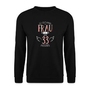 33. Geburtstag Frau Mutter Freundin 33 Jahre - Unisex Pullover - Schwarz - Vorne - Alina (178cm) & Michal (187cm)