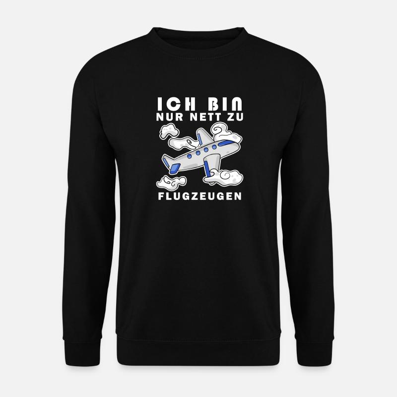 Flugzeug Spruch Geschenk - Unisex Pullover - Schwarz