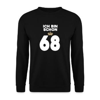 68. Geburtstag Geschenk - 68 Jahre mit Krone - Unisex Pullover - Schwarz - Vorne - Alina (178cm) & Michal (187cm)