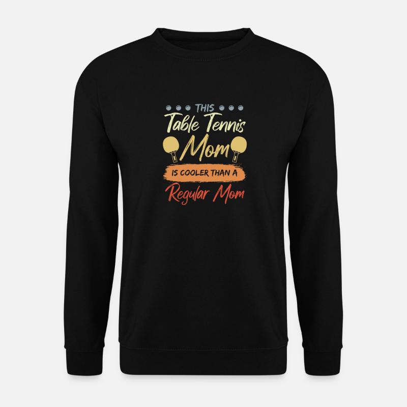 Lustige Tischtennis Mutter - Unisex Pullover - Schwarz