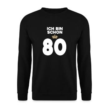 80. Geburtstag Geschenk - 80 Jahre mit Krone - Unisex Pullover - Schwarz - Vorne - Alina (178cm) & Michal (187cm)