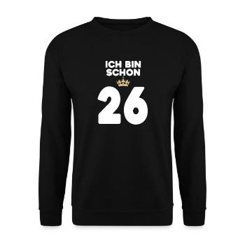 26. Geburtstag Geschenk - 26 Jahre mit Krone - Unisex Pullover - Schwarz - Vorne - Alina (178cm) & Michal (187cm)