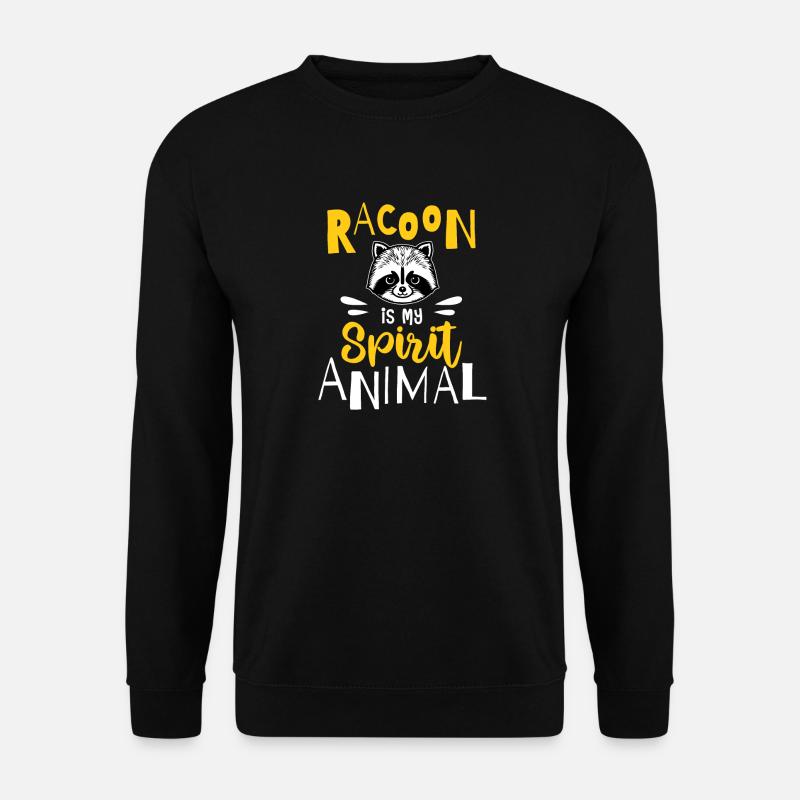 Waschbär ist mein Krafttier - Unisex Pullover - Schwarz