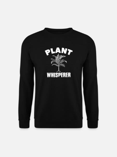 Plant Whisperer Funny Hobby Gardening Plant Shirt - Unisex Sweatshirt - black