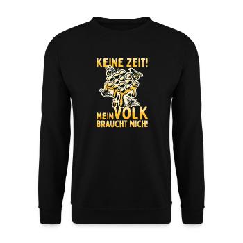 Biene Keine Zeit Volk Braucht Mich Imker Bienen - Unisex Pullover - Schwarz - Vorne - Alina (178cm) & Michal (187cm)