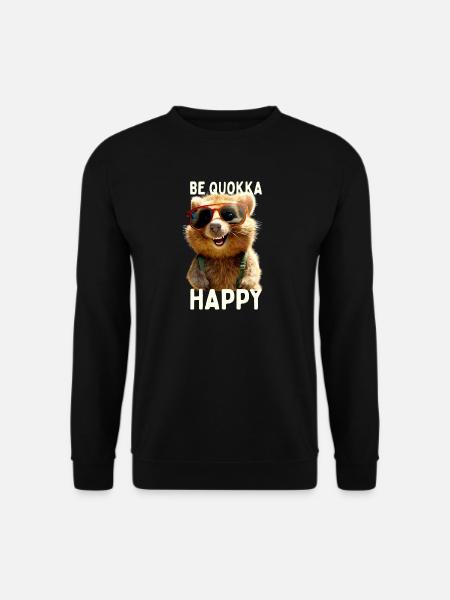 Quokka Be Quokka Happy Australien Lächeln Quokkas - Unisex Pullover - Schwarz