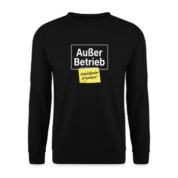 Außer Betrieb Geduldsfaden Gerissen Geduld Büro - Unisex Pullover - Schwarz - Vorne - Alina (178cm) & Michal (187cm)