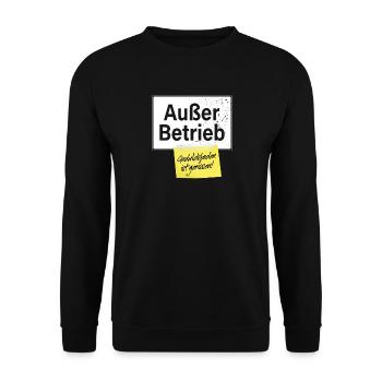 Außer Betrieb Geduldsfaden Gerissen Geduld Büro - Unisex Pullover - Schwarz - Vorne - Alina (178cm) & Michal (187cm)