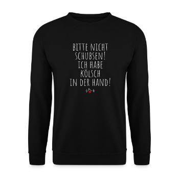 Nicht Schubsen Kölsch Kölle Kölner Karneval Köln - Unisex Pullover - Schwarz - Vorne - Alina (178cm) & Michal (187cm)