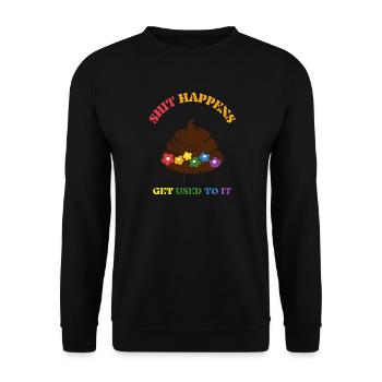 Shit Happens - Life Lesson - Unisex Sweatshirt - black - Front - Alina (178cm) & Michal (187cm)