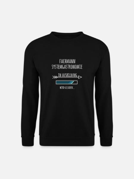 Fachmann Systemgastronomie Ausbildung Beruf - Unisex Pullover - Schwarz