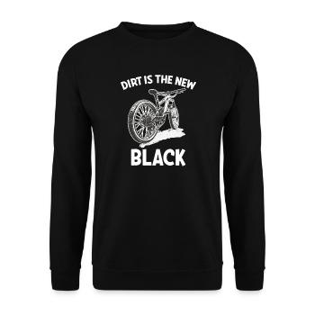 Mountain Biking Dirt Is The New Black - Unisex Sweatshirt - black - Front - Alina (178cm) & Michal (187cm)