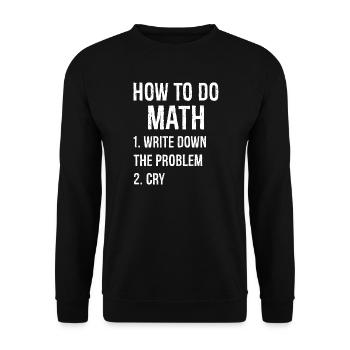 Comment faire des maths drôle de chemise - Sweat-shirt Unisexe - noir - Devant - Alina (178cm) & Michal (187cm)
