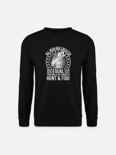 Hunting Fishing Loving Every Day - Unisex Sweatshirt - black