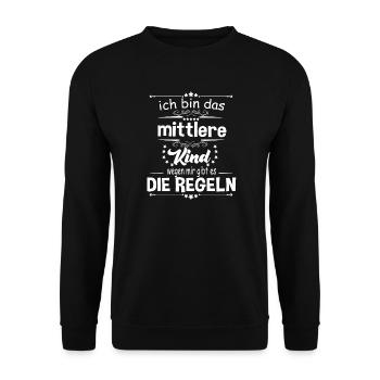 Ich bin das Mittlere Kind wegen mir gibt es die - Unisex Pullover - Schwarz - Vorne - Alina (178cm) & Michal (187cm)
