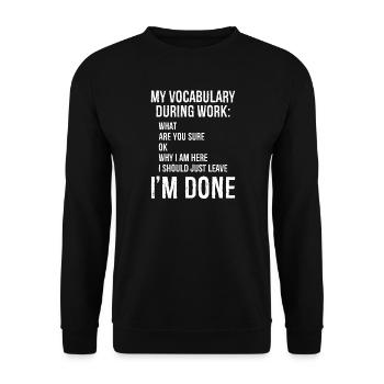 my vocabulary during work - Unisex Sweatshirt - black - Front - Alina (178cm) & Michal (187cm)