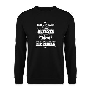 ich bin das älteste Kind ich mache die Regeln - Unisex Pullover - Schwarz - Vorne - Alina (178cm) & Michal (187cm)