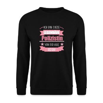 Lustiger Spruch für Polizistin – Geschenkidee - Unisex Pullover - Schwarz - Vorne - Alina (178cm) & Michal (187cm)