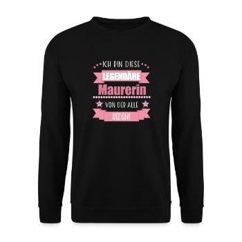 Lustiger Spruch für Maurerin – Geschenkidee - Unisex Pullover - Schwarz - Vorne - Alina (178cm) & Michal (187cm)