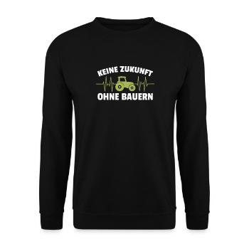 Keine Zukunft ohne Bauern Bauer Demo Landwirt - Unisex Pullover - Schwarz - Vorne - Alina (178cm) & Michal (187cm)