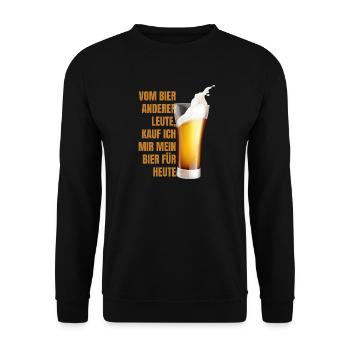From Someone Else's Beer I Buy My Beer Today Shirt - Unisex Sweatshirt - black - Front - Alina (178cm) & Michal (187cm)