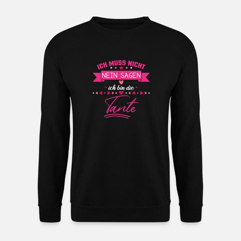 Tante Spruch lustig - Unisex Pullover - Schwarz