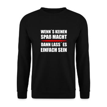 Wenn´s keinen Spaß macht  - Unisex Pullover - Schwarz - Vorne - Alina (178cm) & Michal (187cm)