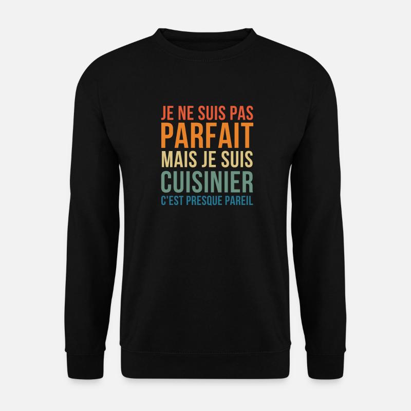 Ein perfekter Koch - Unisex Pullover - Schwarz