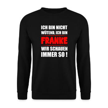 Ich bin Franke – Lustiger Fränkischer Spruch - Unisex Pullover - Schwarz - Vorne - Alina (178cm) & Michal (187cm)