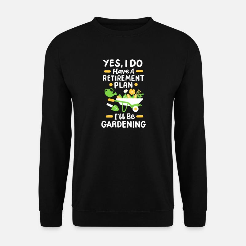 Garten Gartenarbeit Pflanzen - Unisex Pullover - Schwarz