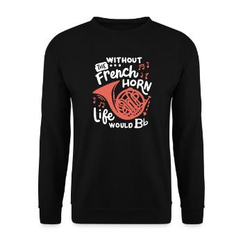 Waldhornspieler Hornist - Unisex Pullover - Schwarz - Vorne - Alina (178cm) & Michal (187cm)