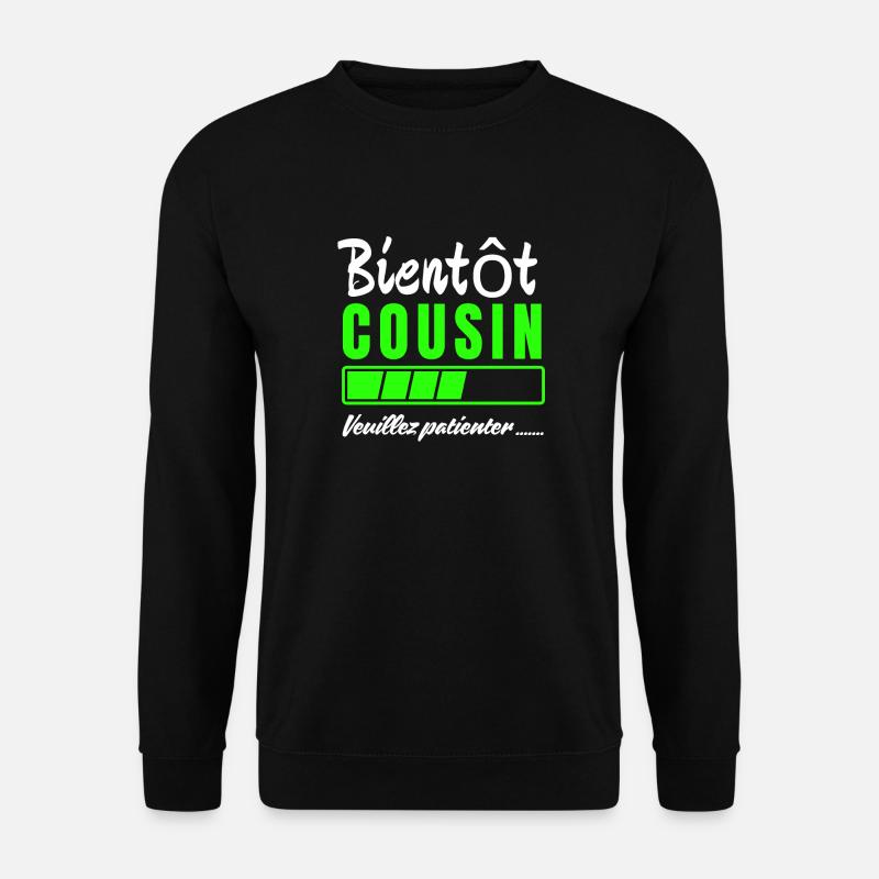Bald Cousine Bitte warten - Unisex Pullover - Schwarz
