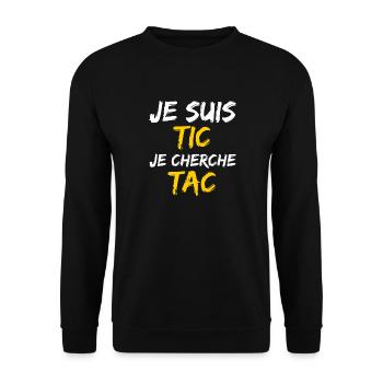 Je Suis TIC Je Cherche TAC - TIC et TAC Duo - Sweat-shirt Unisexe - noir - Devant - Alina (178cm) & Michal (187cm)