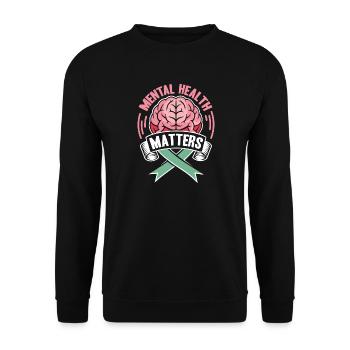 Mental health counts as a motive - Unisex Sweatshirt - black - Front - Alina (178cm) & Michal (187cm)