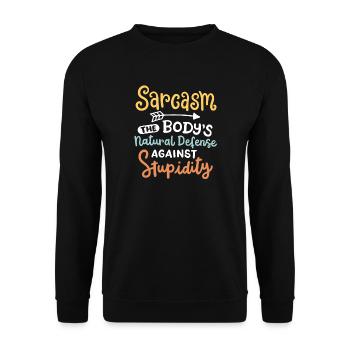Sarkasmus sarkastischer Spruch - Unisex Pullover - Schwarz - Vorne - Alina (178cm) & Michal (187cm)
