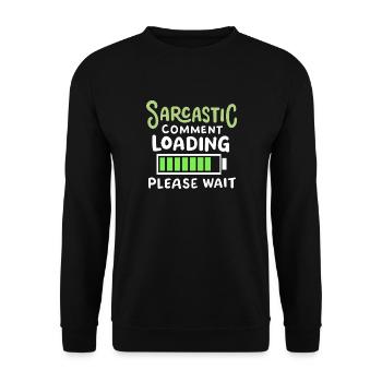 sarkastisch lustig Sarkasmus - Unisex Pullover - Schwarz - Vorne - Alina (178cm) & Michal (187cm)