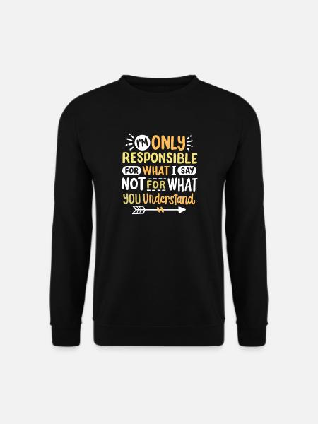 Sarkasmus sarkastischer Humor - Unisex Pullover - Schwarz