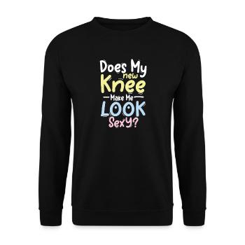 Does my new knee make me look sexy 01 - Unisex Pullover - Schwarz - Vorne - Alina (178cm) & Michal (187cm)