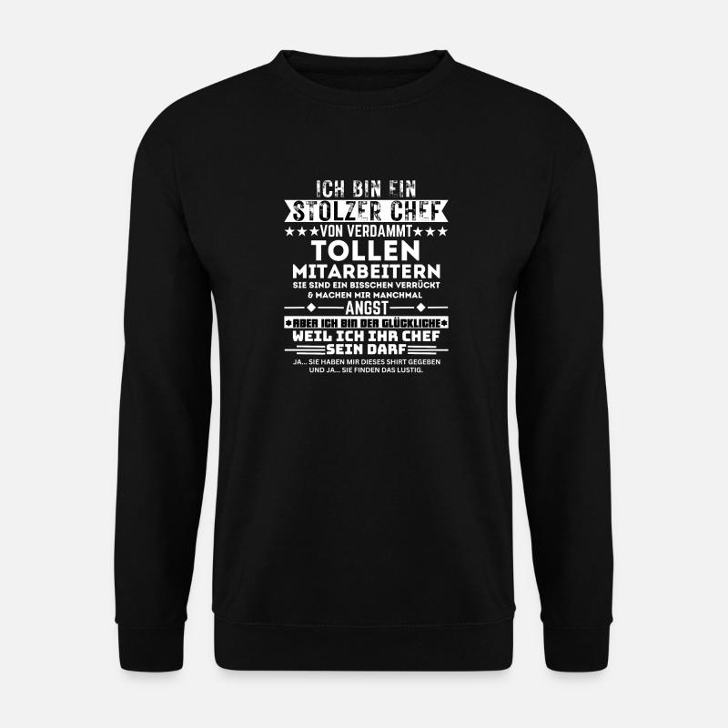 Stolzer Chef Von Verdammt Tollen Mitarbeitern - Unisex Pullover - Schwarz