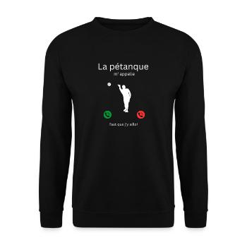 Das Pétanque ruft mich, ich muss gehen! - Unisex Pullover - Schwarz - Vorne - Alina (178cm) & Michal (187cm)