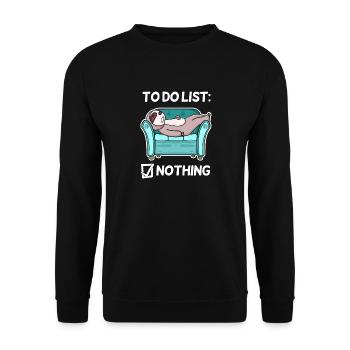 Funny Saying, Funny Sayings - Do Nothing - Unisex Sweatshirt - black - Front - Alina (178cm) & Michal (187cm)