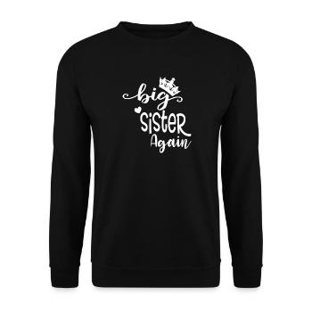 Große Schwester Geschenk Wieder Große Schwester - Unisex Pullover - Schwarz - Vorne - Alina (178cm) & Michal (187cm)