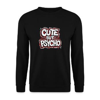 Cute but Psycho | Cooles Streetwear-Typo-Shirt - Unisex Pullover - Schwarz - Vorne - Alina (178cm) & Michal (187cm)
