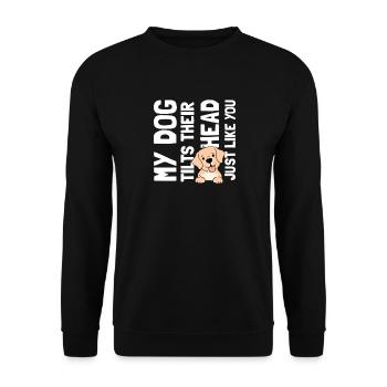 My dogs tilts their head just like you - Unisex Pullover - Schwarz - Vorne - Alina (178cm) & Michal (187cm)